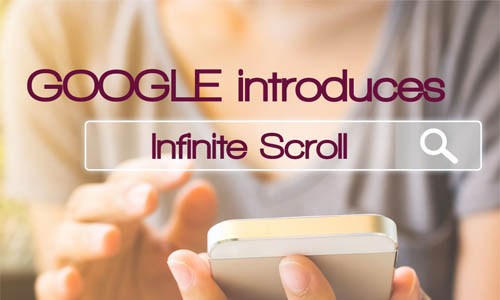 Google introduces infinite scroll feature